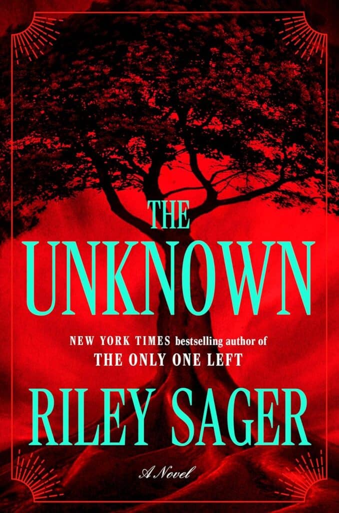 The Unknown by Riley Sager Book Cover