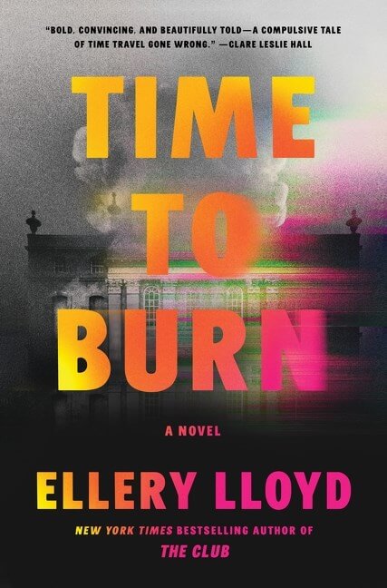 Time to Burn by Ellery Lloyd Book Cover